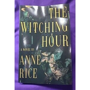 The witching Hour - Anne Rice - Paperback - 1990 - First Edition (1st)